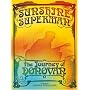 Sunshine Superman - The Journey Of Donovan