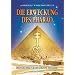 Die Erweckung des Pharao. Der Schl�ssel f�r das goldene Zeitalter