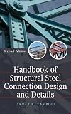 Handbook of Steel Connection Design and Details - 0071550054