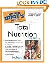 The Complete Idiot's Guide to Total Nutrition (3rd Edition)