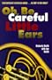 Oh, Be Careful Little Ears : Contemporary Christian Music