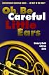 Oh, Be Careful Little Ears : Contemporary Christian Music