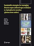 Sustainable Strategies for Managing Brassica Napus (oilseed Rape) Resistance to Leptosphaeria Maculans (phoma Stem Canker)