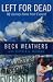 Left for Dead: My Journey Home from Everest