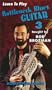 Learn to Play Bottleneck Blues, Video Three-Repertoire [VHS]