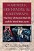 Search : Mariners, Renegades and Castaways: The Story of Herman Melville and the World We Live In (Reencounters With Colonialism--New Perspectives on the Americas)