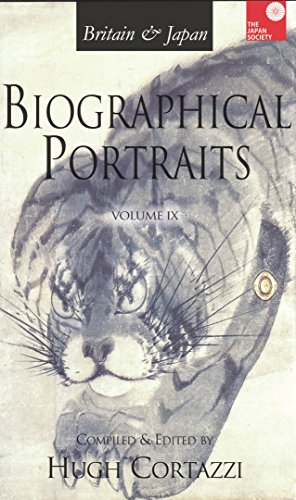Britain and Japan: Biographical Portraits, Vol. IX: 9 (Britain & Japan)
