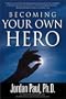 Becoming Your Own Hero