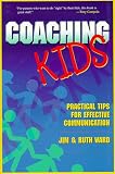 Coaching Kids: Practical Tips for Effective Communication