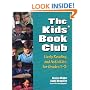 The Kids' Book Club: Lively Reading and Activities for Grades 13