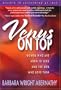 Venus on Top: Women Who Are Born to Lead and the Men Who Love Them