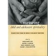 Nurturing Child and Adolescent Spirituality: Perspectives from the World's Religious Traditions