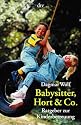 Babysitter, Hort & Co. Ratgeber zur Kinderbetreuung.