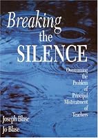 Breaking the Silence: Overcoming the Problem of Principal Mistreatment of Teachers