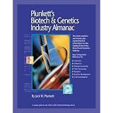 Plunkett'sBiotech&GeneticsIndustryAlmanac2007:Biotech&GeneticsIndustryMarketResearch,Statistics,Trends&LeadingCompanies