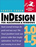 InDesign 1.0/1.X for Windows and Macintosh Visual QuickStart Guide (Visual QuickStart Guides)