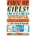 Chin Up, Girls!: A Book of Women's Obituaries from the Daily Telegraph