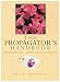 Book Propagator's Handbook: Fifty Foolproof Recipes - Hundreds of Plants for Your Garden