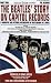 The Beatles Story on Capitol Records, Parts One and Two (Slipcase Edition)