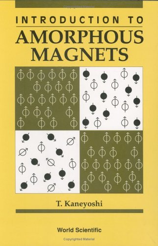 Introduction to Amorphous Magnets under Condensed Matter in The Books Store