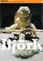 Bjork: Volumen Plus, 1998-2002