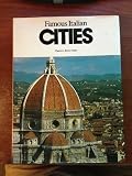 Famous Italian cities : Florence, Rome, Venice