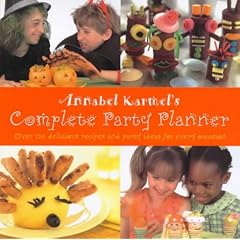 Annabel Karmel's Complete Party Planner