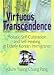 Book Virtuous Transcendence : Holistic Self-Cultivation and Self-Healing in Elderly Korean Immigrants
