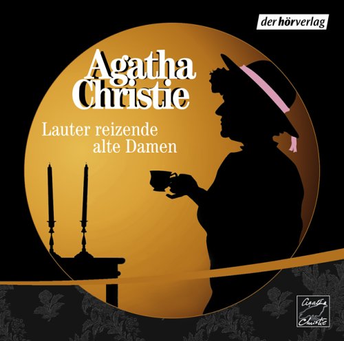 Lauter reizende alte Damen, 3 Audio-CDs