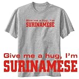 T-Shirt Heather Gray  Give Me Surinamese  Suriname Country
