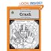 A Guide for Using Crash in the Classroom (Literature Unit (Teacher Created Materials))