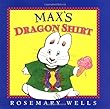 Max's Dragon Shirt (Max & Ruby)