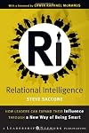 Relational intelligence : how leaders can expand their influence through a new way of being smart