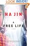 A Free Life: A Novel