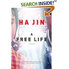 A Free Life: A Novel by Ha Jin