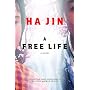 A Free Life: A Novel