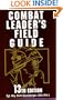 Combat Leader's Field Guide: 13th Edition