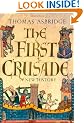 The First Crusade: A New History
