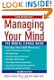 Managing Your Mind: The Mental Fitness Guide