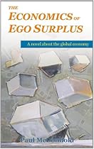The Economics of Ego Surplus The Economics of Ego Surplus