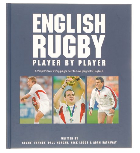 English Rugby: Player By Player