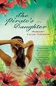 The Pirate's Daughter: A Novel
