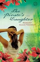 The Pirate's Daughter: A Novel