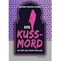 Der Kuss-Mord: Ein Hop-�iki-Yaya-Thriller