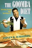 The Goomba Diet: Living Large and Loving It