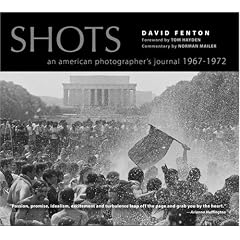 Shots: An American Photographer's Journal 1967 - 1972