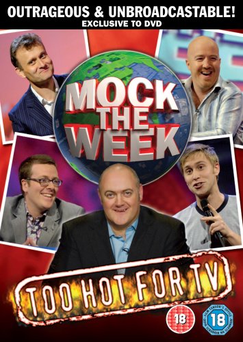 Mock The Week - Too Hot For TV [2005]