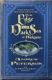 On the Edge of the Dark Sea of Darkness: Adventure. Peril. Lost Jewels. And the Fearsome Toothy Cows of Skree.