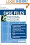 Case Files Internal Medicine, Second Edition (LANGE Case Files)