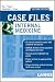 Case Files: Internal Medicine, Second Edition (LANGE Case Files)